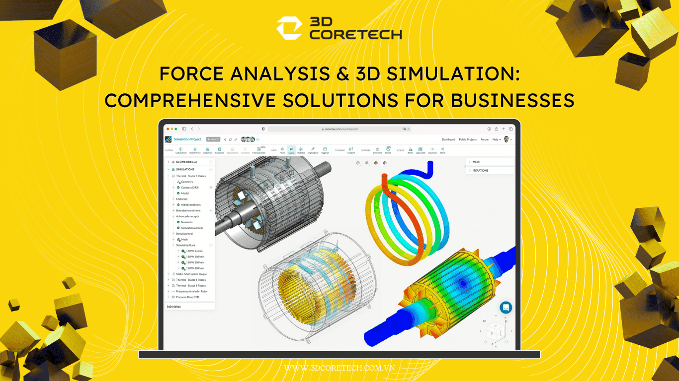 Phân Tích Lực & Mô Phỏng 3D: Giải Pháp Toàn Diện Cho Doanh Nghiệp - 3D CoreTech