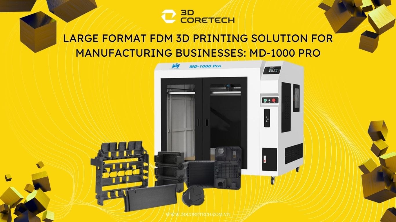 MD-1000 Pro - Máy in FDM 3D