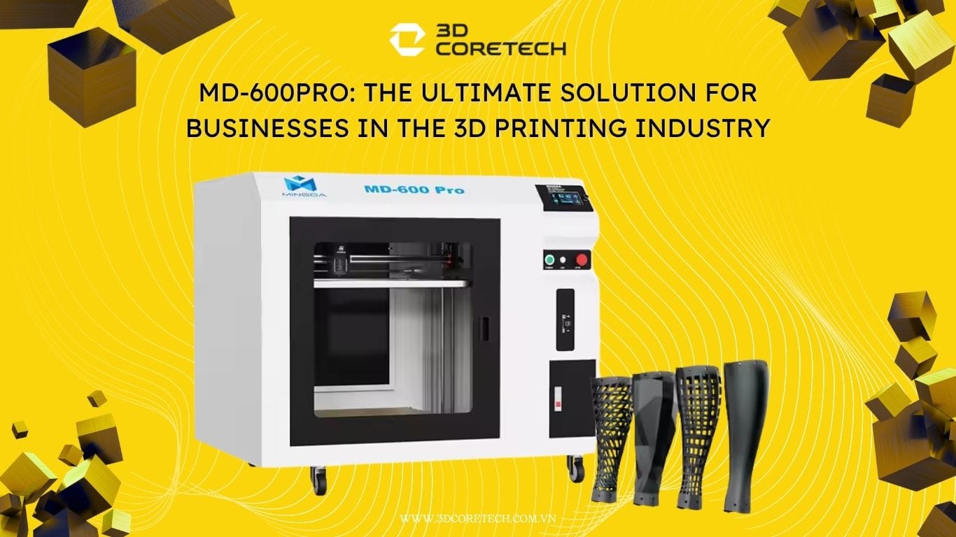 MD-600Pro - 3D CoreTech