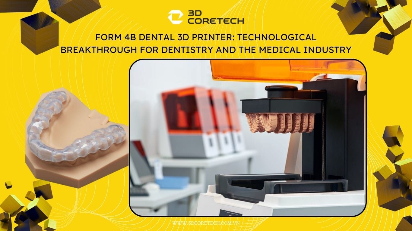 Ngành Nha Khoa Đột Phá Công Nghệ Khi Ứng Dụng Form 4B Dental