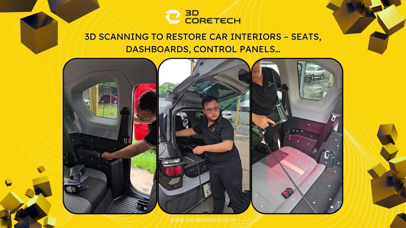 Scan 3D nội thất ô tô - Tại 3D CoreTech