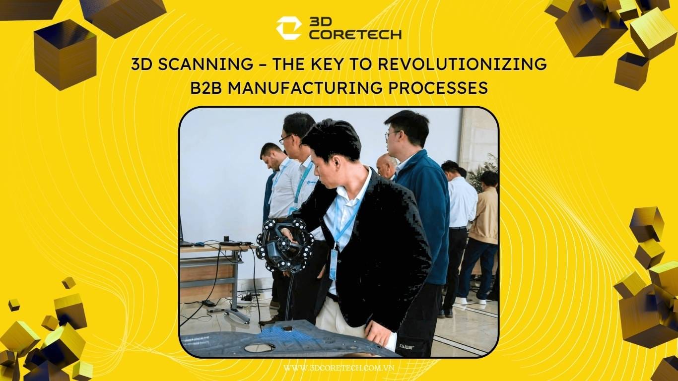 Dịch vụ Scan 3D tại 3D CoreTech