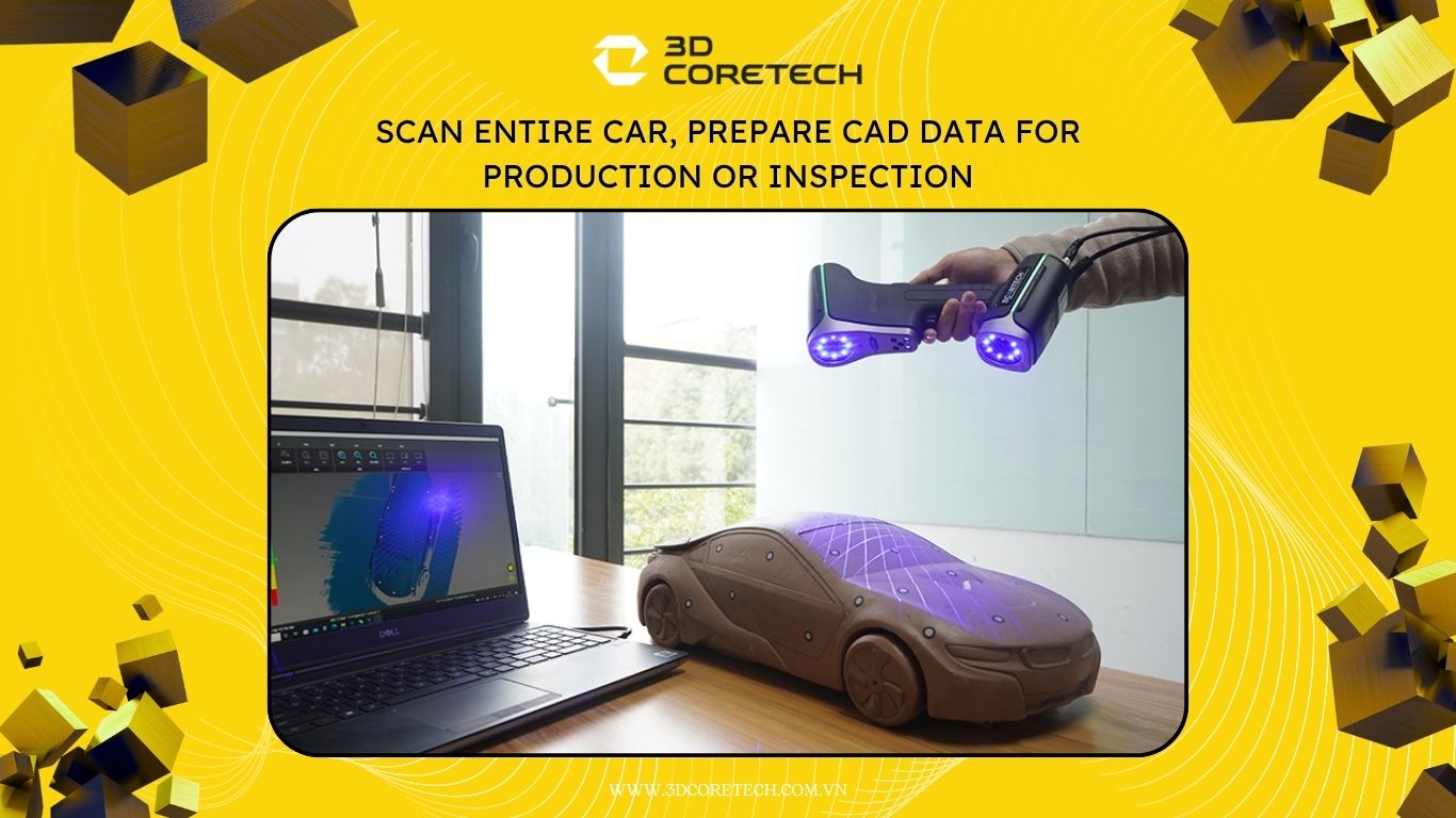 Scan toàn bộ xe ô tô tại 3D CoreTech
