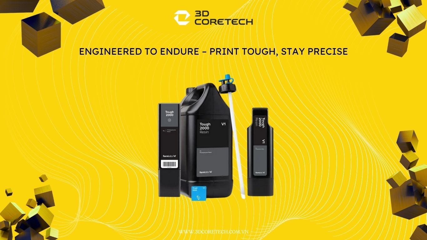 resin Tough 2000, resin chịu lực, resin bền cơ học, in vỏ máy kỹ thuật