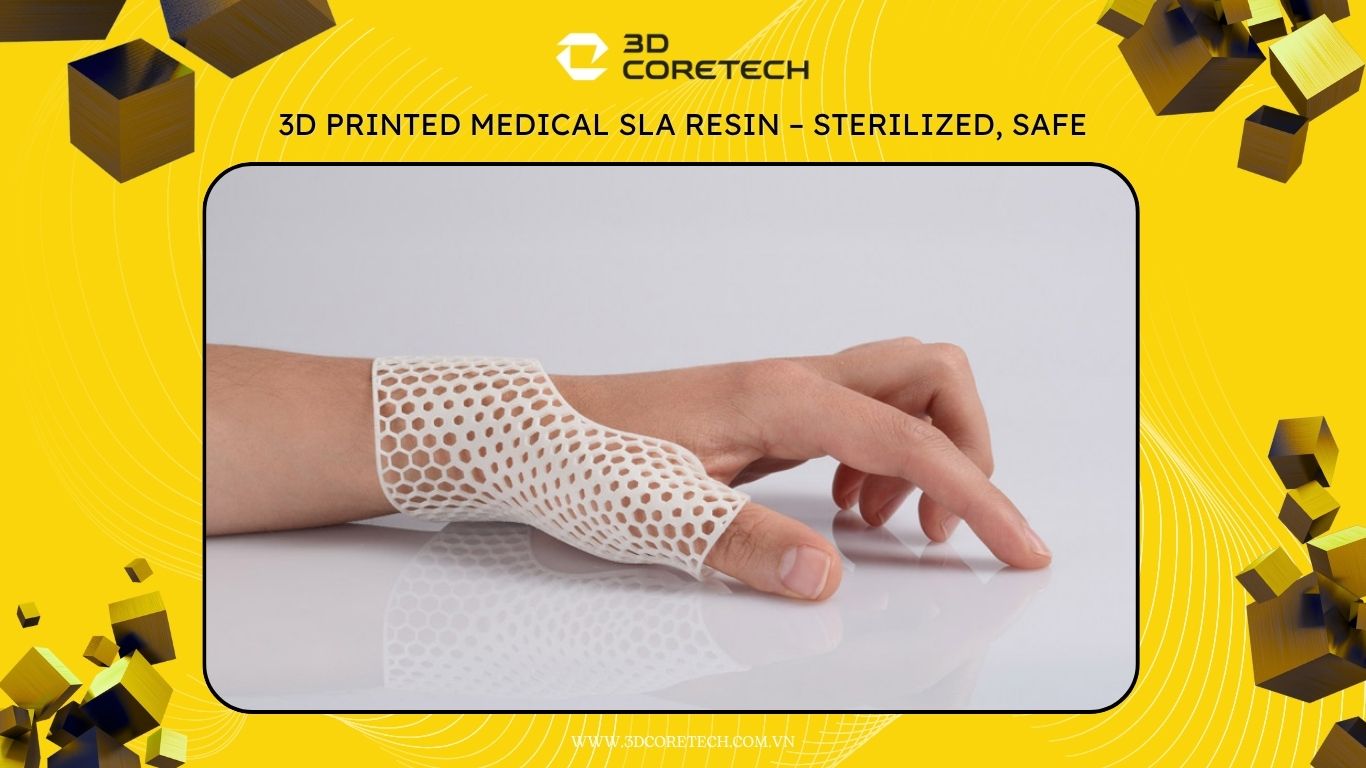 Resin SLA y tế in 3D – Tiệt trùng, an toàn