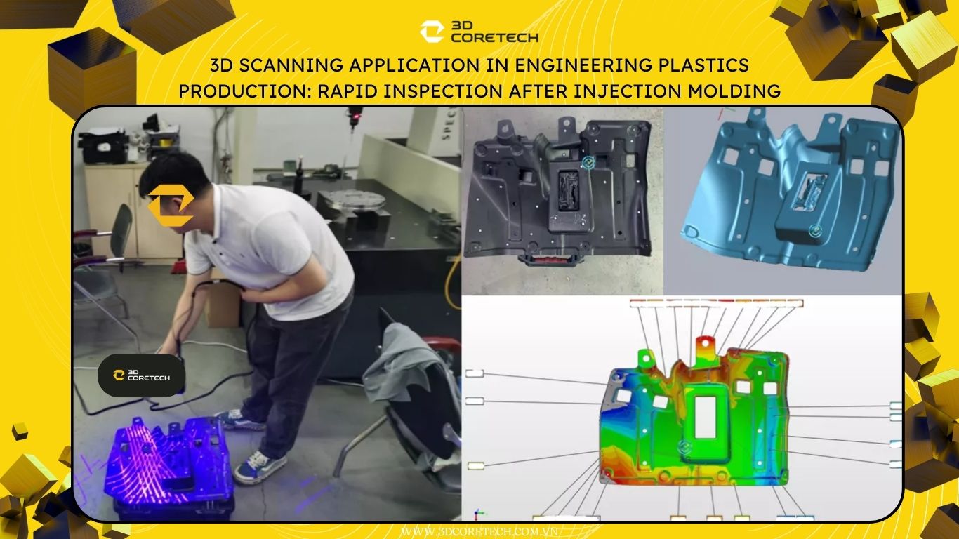 Ứng dụng scan 3D ngành nhựa kỹ thuật: Kiểm tra nhanh sau ép