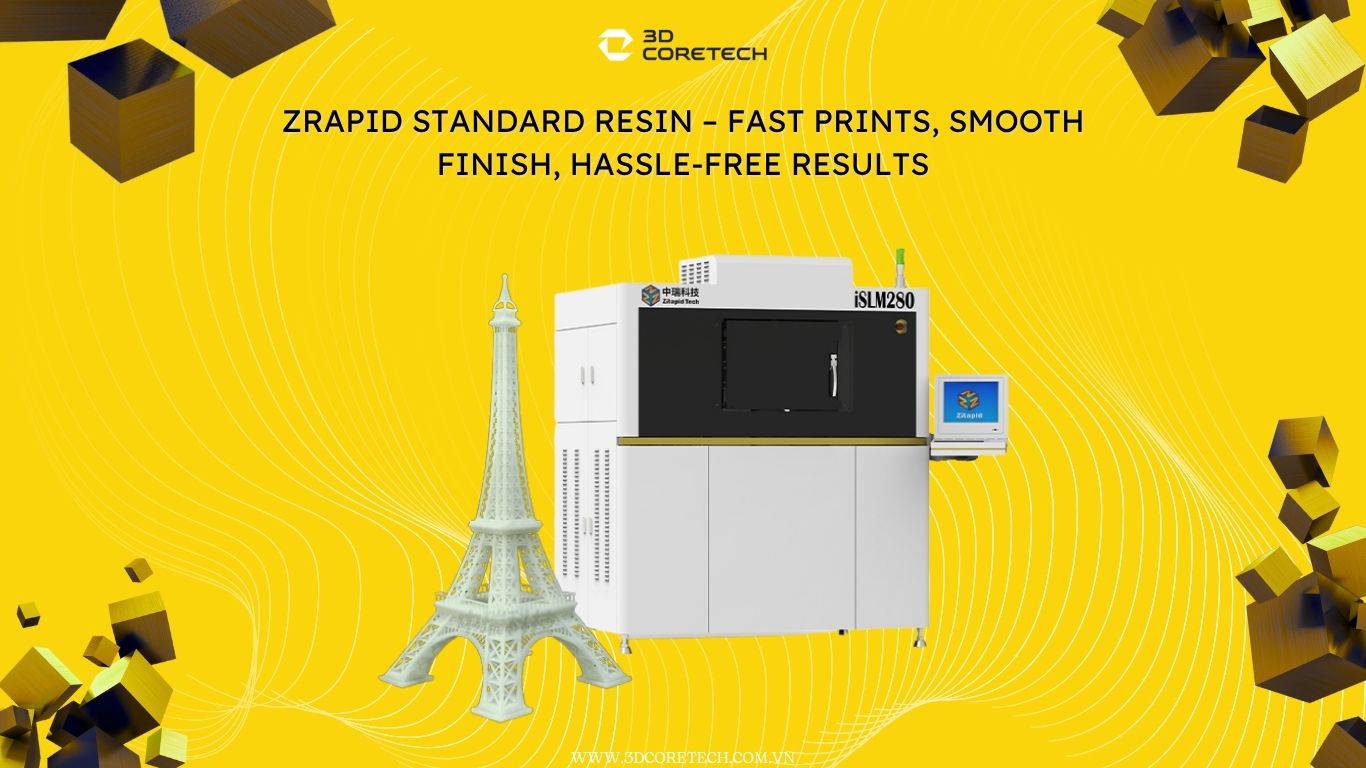 nhựa ZRapid tiêu chuẩn resin ZRapid tạo mẫu, vật liệu, ZRapid dễ in, resin DLP giá tốt