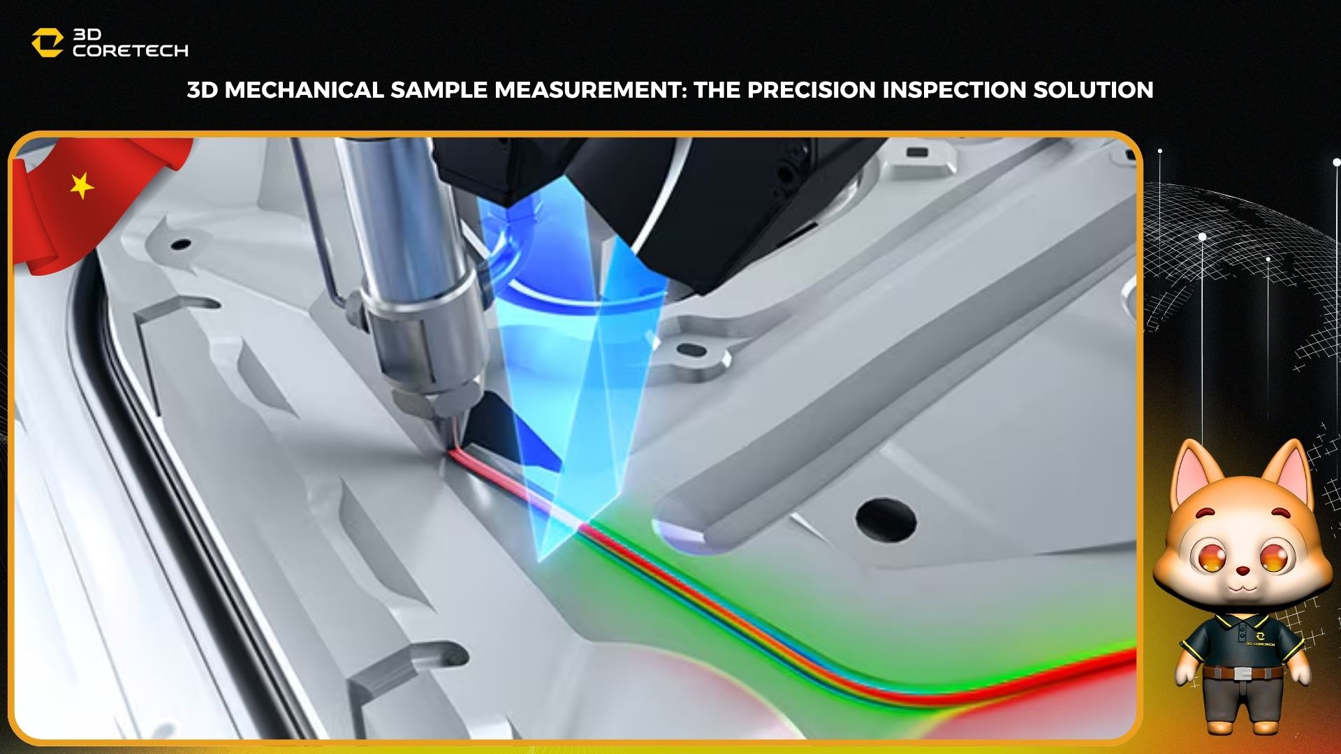 Đo lường mẫu 3D cơ khí: Giải pháp kiểm định chính xác