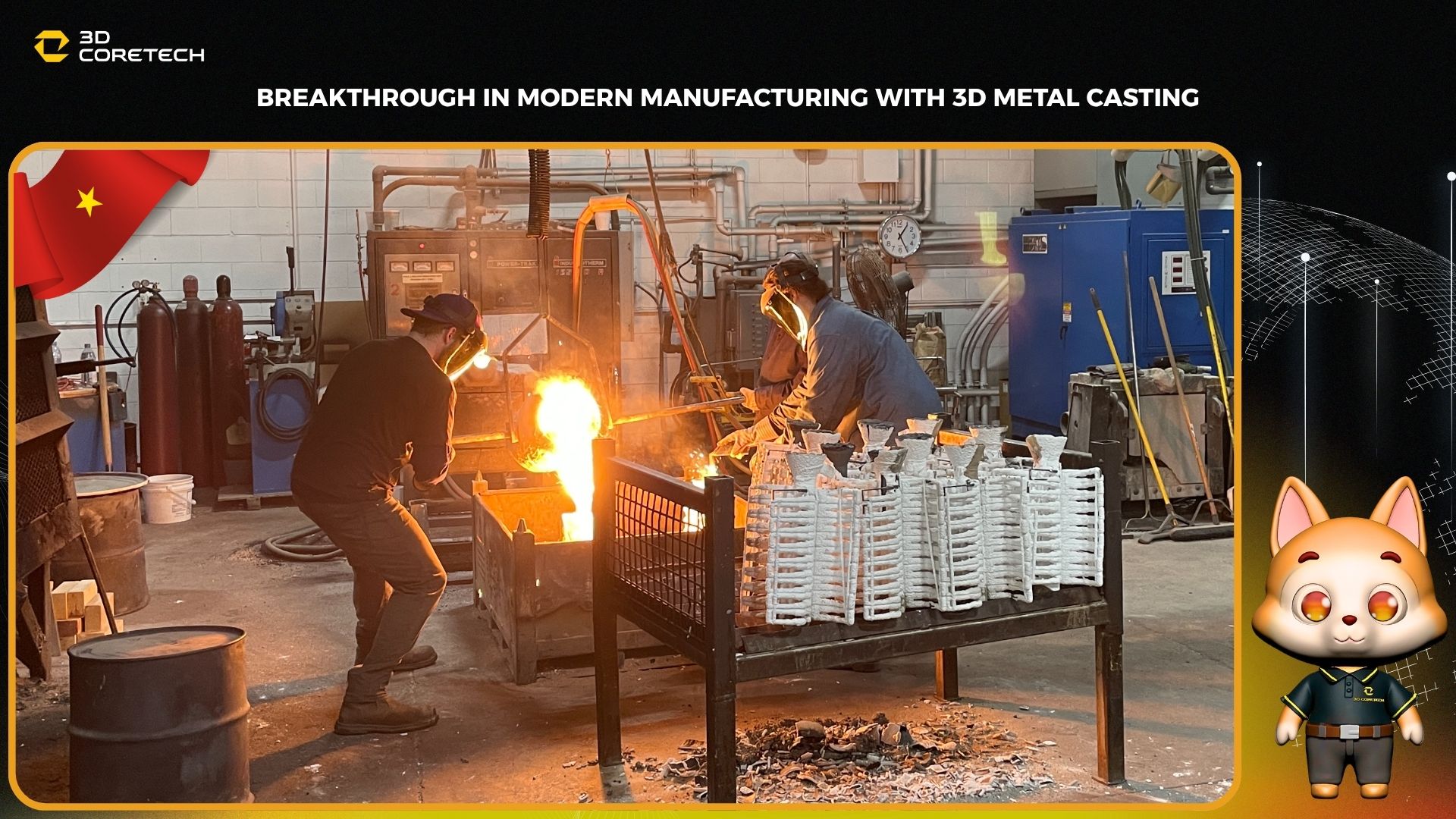 Đột phá trong sản xuất hiện đại với đúc kim loại 3D
