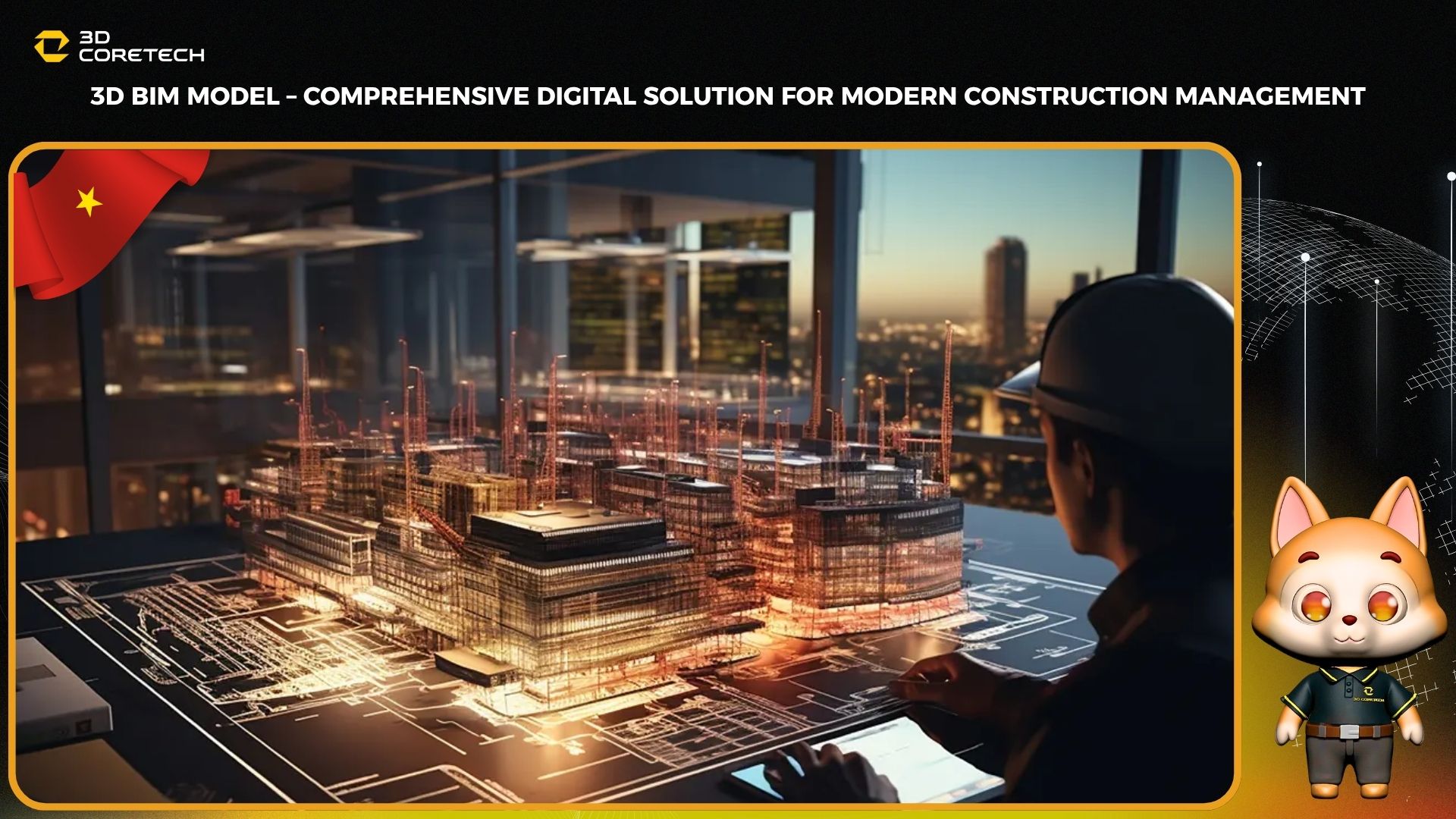 Mô hình BIM 3D – Giải pháp số hóa toàn diện cho quản lý công trình hiện đại