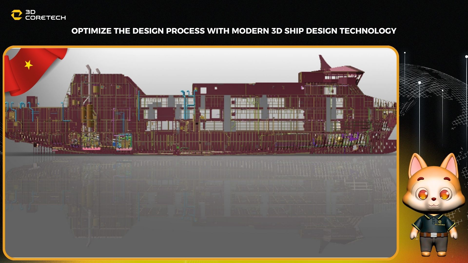 Tối ưu quy trình thiết kế với công nghệ thiết kế tàu 3D hiện đại