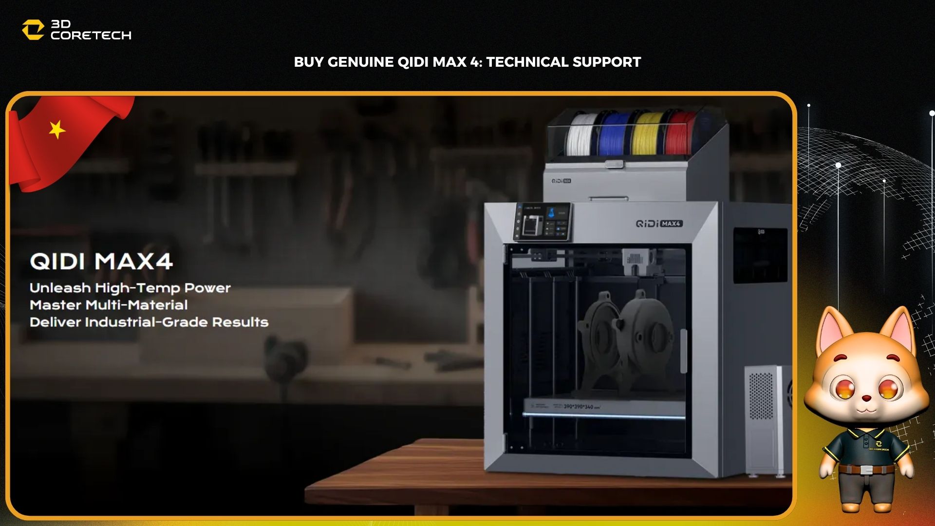 Mua QiDi Max 4 chính hãng: Hỗ trợ kỹ thuật từ 3D CoreTech
