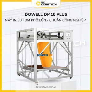 Máy in 3D Dowell DM10 Plus