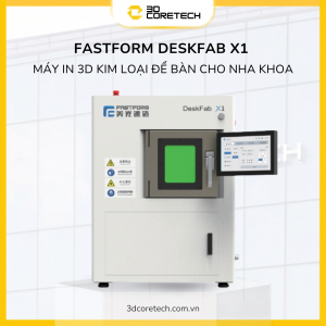 Máy in 3D kim loại DeskFab X1