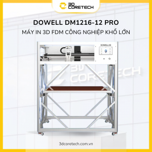 Máy in 3D Dowell DM1216-12 Pro