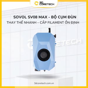 Cụm đùn Sovol SV08 MAX chính hãng