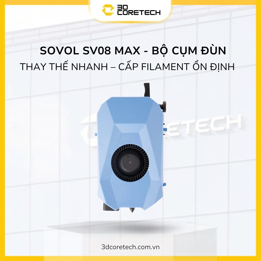 Cụm đùn Sovol SV08 MAX chính hãng