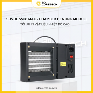 Bộ gia nhiệt buồng máy Sovol SV08 MAX